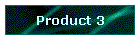 Product 3